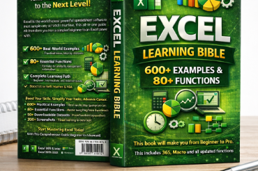 EXCEL LEARNING BIBLE: 600+ EXAMPLES & 80+ FUNCTIONS